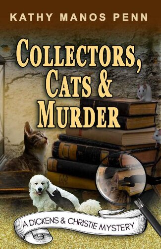 descargar libro Collectors, Cats & Murder: A Cozy English Animal Mystery (A Dickens & Christie Mystery Book 4)