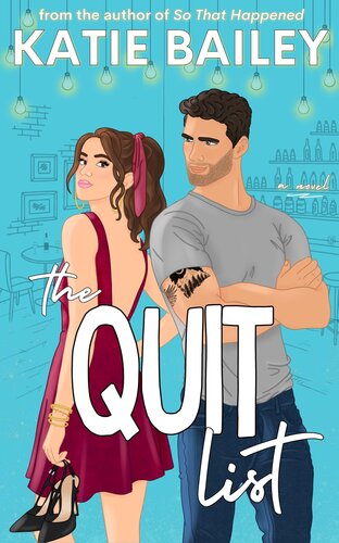 descargar libro The Quit List: A Romantic Comedy