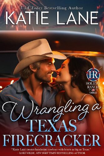 libro gratis 3 - Wrangling a Texas Firecracker: Holiday Ranch