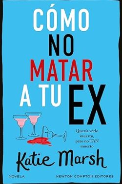 descargar libro Cómo no matar a tu ex