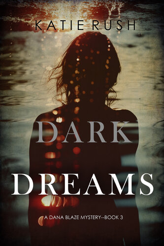 descargar libro Dark Dreams (A Dana Blaze FBI Suspense ThrillerBook 3)