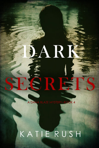 descargar libro Dark Secrets (A Dana Blaze FBI Suspense ThrillerBook 4)