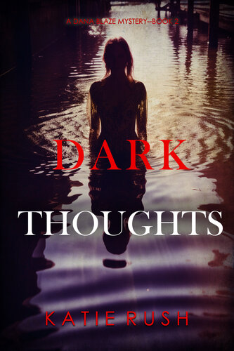 descargar libro Dark Thoughts (A Dana Blaze FBI Suspense ThrillerBook 2)