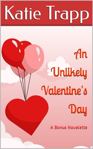 descargar libro An Unlikely Valentine's Day: A Bonus Novelette