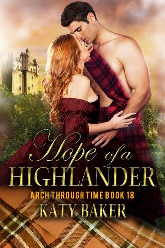 descargar libro Hope of a Highlander: A Scottish Time Travel Romance (Arch Through Time Book 18)