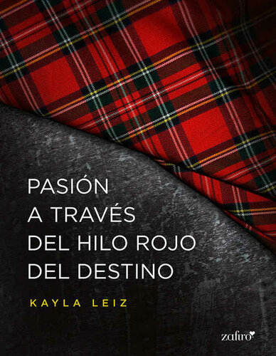 descargar libro Pasión a través del hilo rojo del destino (Spanish Edition)