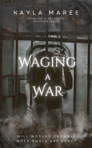 libro gratis Waging a War: Devil's Daughter Book One