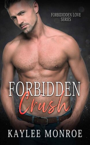 libro gratis Forbidden Crush: Age Gap Romance (Forbidden Love Book 1)