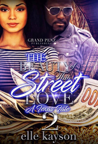 descargar libro The Beauty of This Street Love 2: A Texas Tale