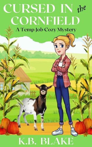 libro gratis Cursed in the Cornfield: A Temp Job Cozy Mystery Book 5 (The Temp Jobs Cozy Mysteries)