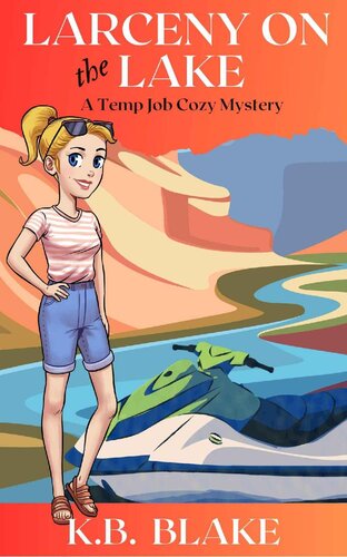 descargar libro Larceny on the Lake: A Temp Job Cozy Mystery Book 4 (The Temp Jobs Cozy Mysteries)