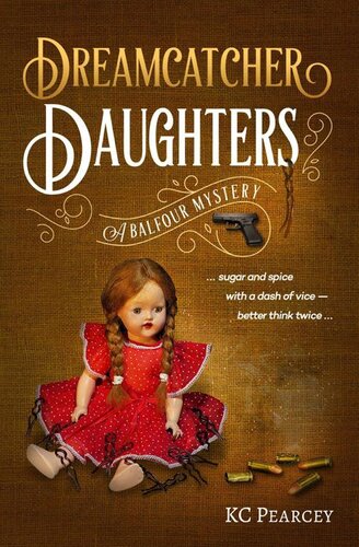 descargar libro Dreamcatcher: Daughters (Balfour Mystery Series Book 4)