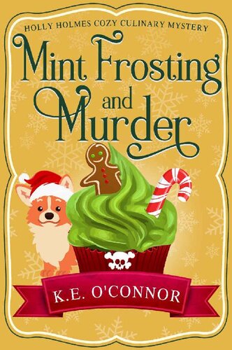 descargar libro Mint Frosting and Murder (Holly Holmes Cozy Culinary Mystery Series Book 9)