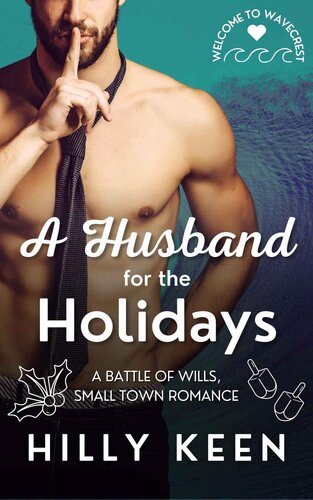 descargar libro A Husband for the Holidays: A Battle of Wills, Small Town Romance