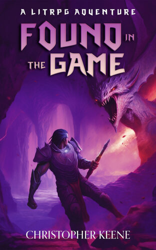 descargar libro Found in the Game: A LitRPG Adventure (Dream State Saga Book 5)