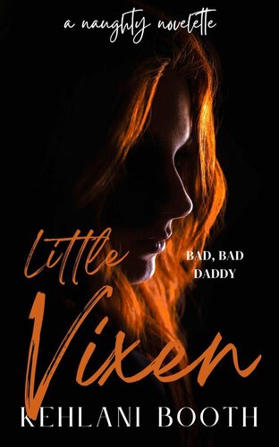 descargar libro Little Vixen (A Naughty Novelet - Kehlani Booth