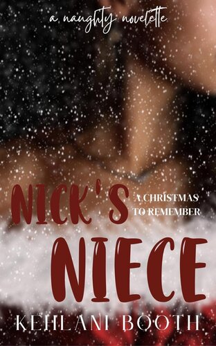 descargar libro Nick's Niece (A Naughty Novelet - Kehlani Booth