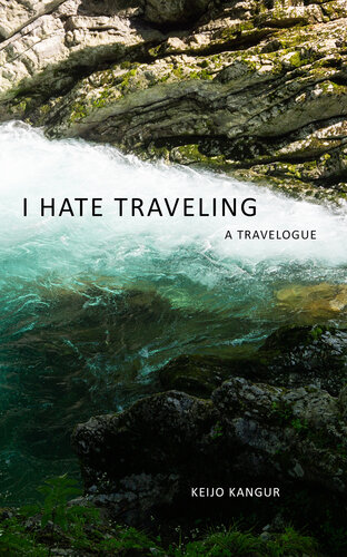 descargar libro I Hate Traveling: A Travelogue