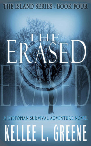 descargar libro The Erased - A Dystopian Survival Adventure Novel (The Island Series Book 4)