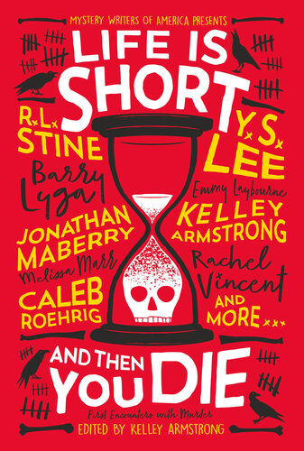 descargar libro Life Is Short and Then You Die: Mystery Writers of America Presents First Encounters with Murder