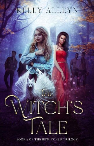 descargar libro The Witch's Tale: A romantasy paranormal romance (The Bewitched trilogy Book 2)