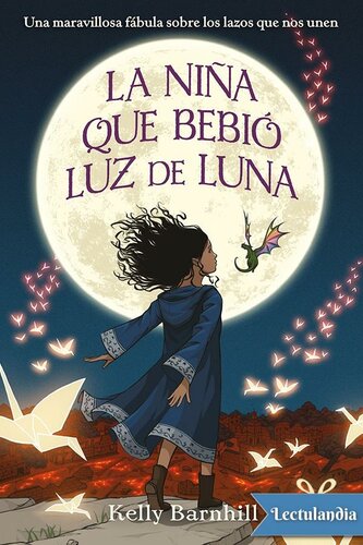 descargar libro La niña que bebió luz de luna