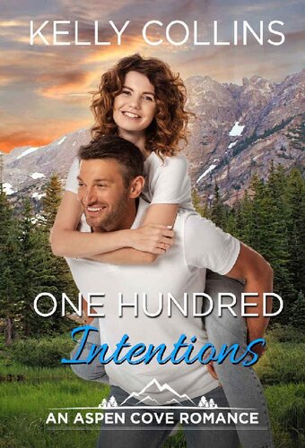 libro gratis One Hundred Intentions: An Aspen Cove Romance Book 20