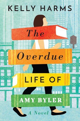 descargar libro The Overdue Life of Amy Byler