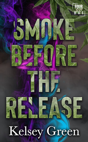 descargar libro Smoke Before the Release: Four20 Bae