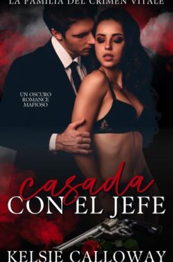 libro gratis Casada con el jefe (La Familia del Crimen Vitale 1)