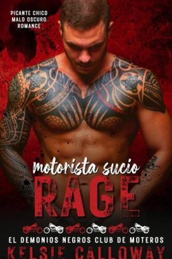 libro gratis Motorista Sucio Rage (El Demonios Negros Club De Moteros 5)