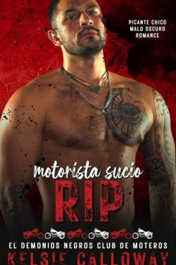 descargar libro Motorista Sucio Rip (El Demonios Negros Club De Moteros 4)