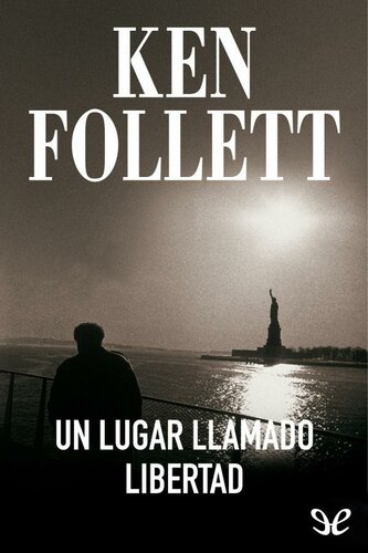 descargar libro Un lugar llamado libertad