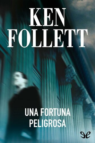 libro gratis Una fortuna peligrosa