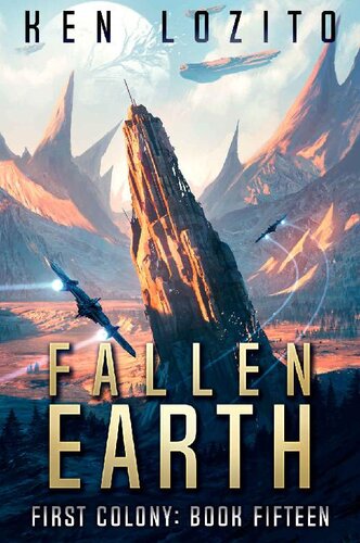 libro gratis Fallen Earth (First Colony Book 15)