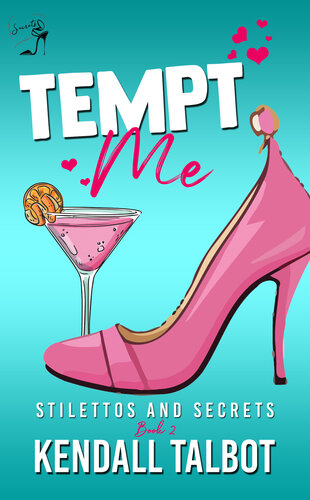 descargar libro Tempt Me (Stilettos and Secrets Book 2)