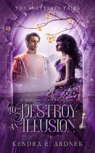 libro gratis To Destroy an Illusion: A Glass Mountain Retelling