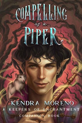 libro gratis Compelling as a Piper (Keepers of Enchantment Book 4)