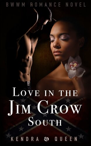 libro gratis Love In the Jim Crow South: BWWM Romance Novel for Adults