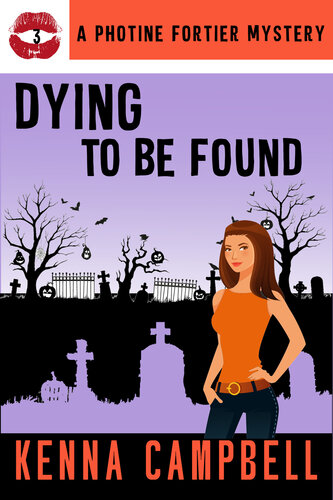 libro gratis Dying to be Found: A Photine Fortier Mystery Book 3