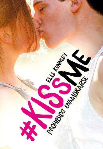 descargar libro Prohibido enamorarse (#KissMe 1) (Spanish Edition)