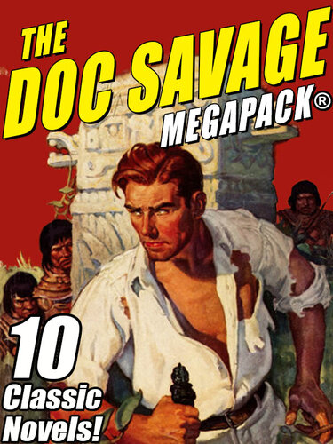 libro gratis The Doc Savage MEGAPACK®: Ten Classic Novels