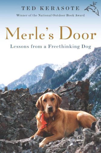 descargar libro Merle's Door: Lessons From a Freethinking Dog