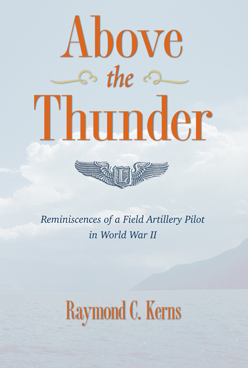 descargar libro Above the Thunder: Reminiscences of a Field Artillery Pilot in World War II