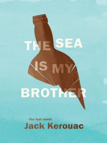 descargar libro The Sea is My Brother- The Lost Novel