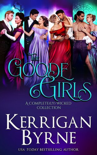 descargar libro The Goode Girls: A Complete(ly) Wicked Collection (A Goode Girls Romance)