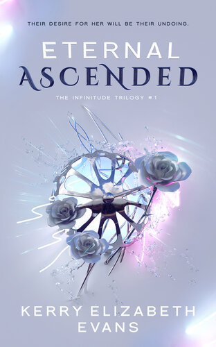 libro gratis Eternal Ascended (Infinitude Trilogy Book 1)