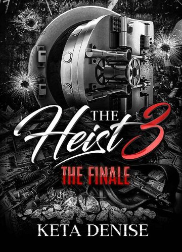 libro gratis The Heist 3: The Finale