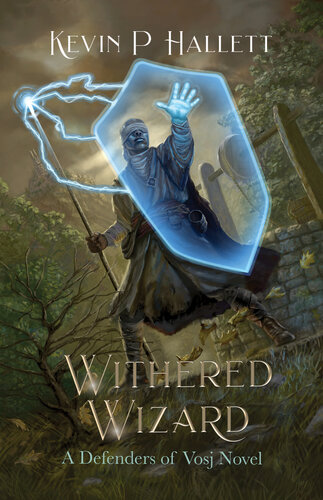 descargar libro Withered Wizard: An Epic Fantasy Adventure (Vol 6 of Defenders of Vosj)