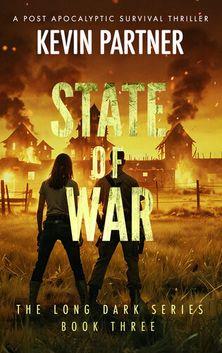 descargar libro State of War: A Post Apocalyptic Survival Thriller (The Long Dark Book 3)